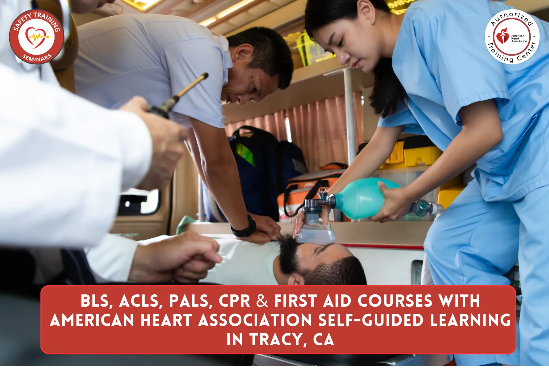 BLS, ACLS, PALS, CPR & First Aid Courses with American Heart Association Self-Guided Learning in Tracy, CA