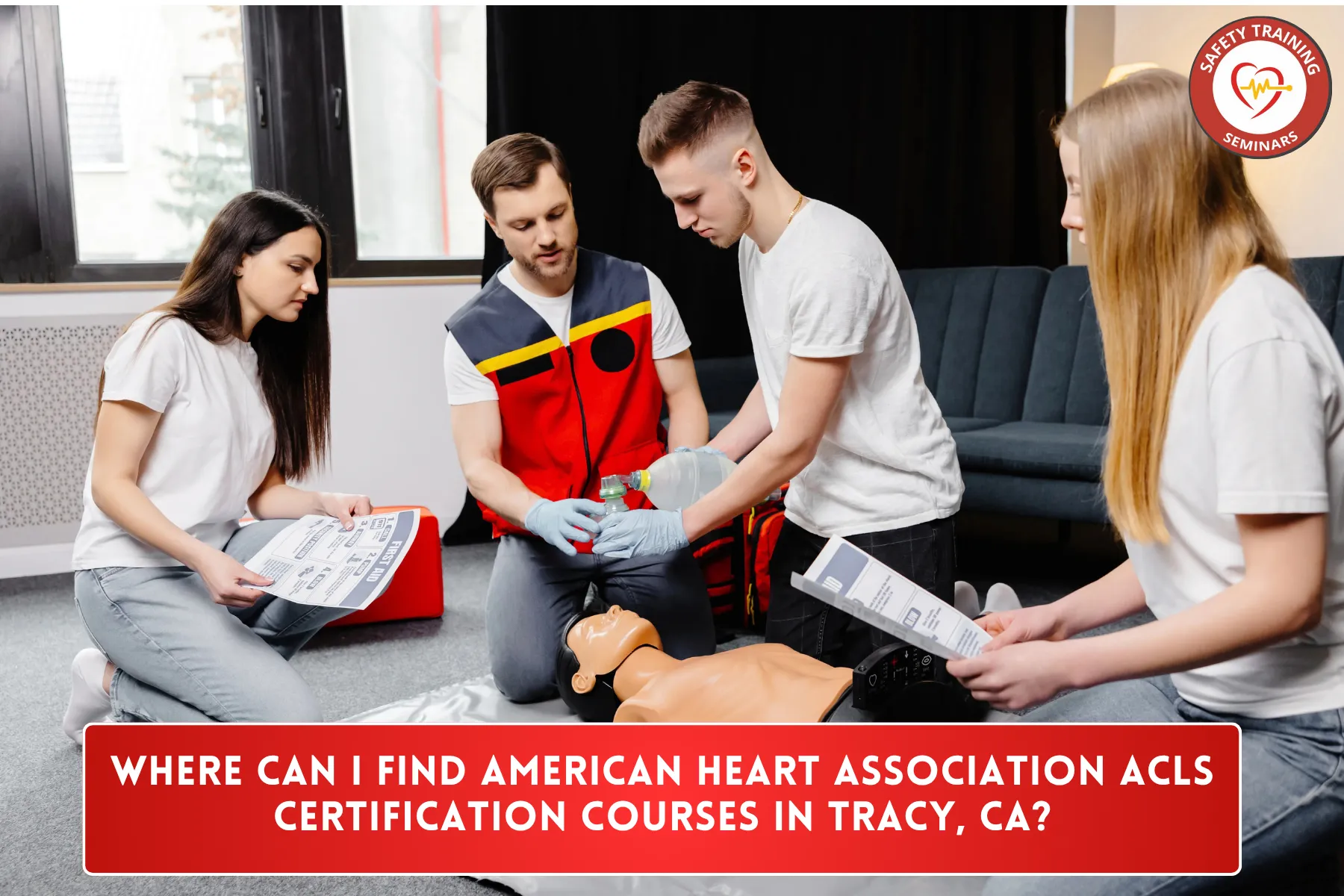 Where Can I Find American Heart Association ACLS Certification Courses in Tracy, CA?